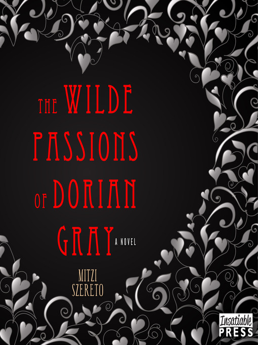 Title details for The Wilde Passions of Dorian Gray by Mitzi Szereto - Wait list